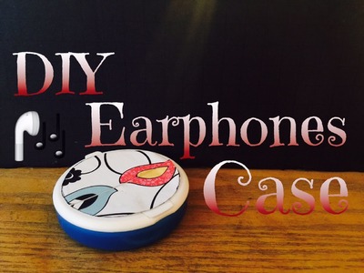 DIY Earphones Case