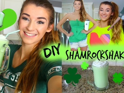 DIY Shamrock Shake & St. Patricks Day Outfit Ideas!
