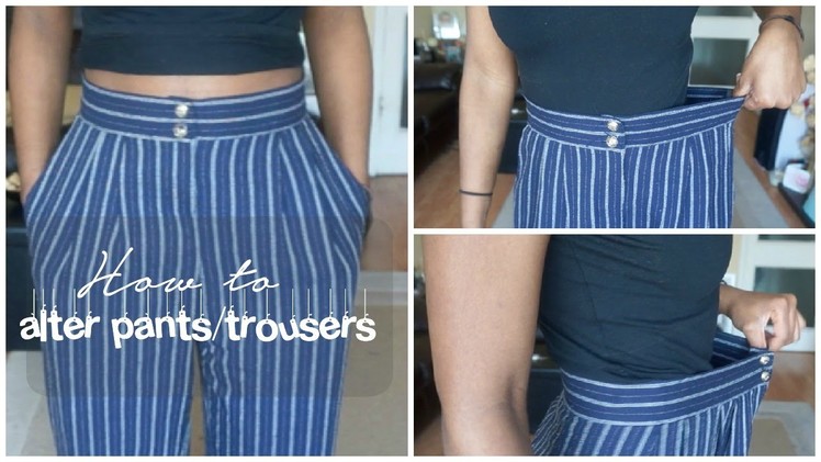 How to alter a pair of pants.trousers DIY | Birabelle