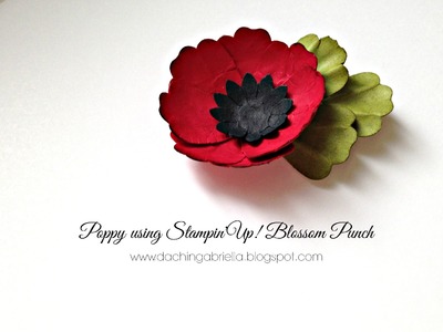How to make Poppy flower using Stampin'Up! Blossom Punch