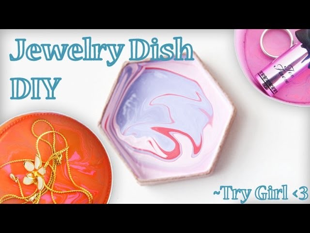 Jewlery Dish DIY - Try Girl Ep1 | Sunny DIY