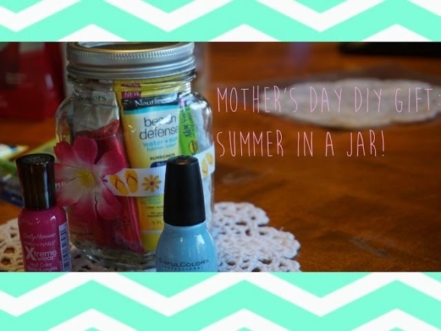 Mother's Day DIY Gift: Summer in a Jar!