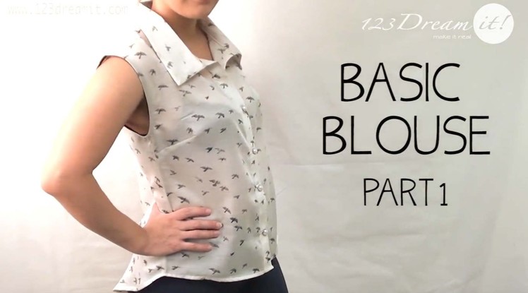 Basic blouse DIY - FIRST PART
