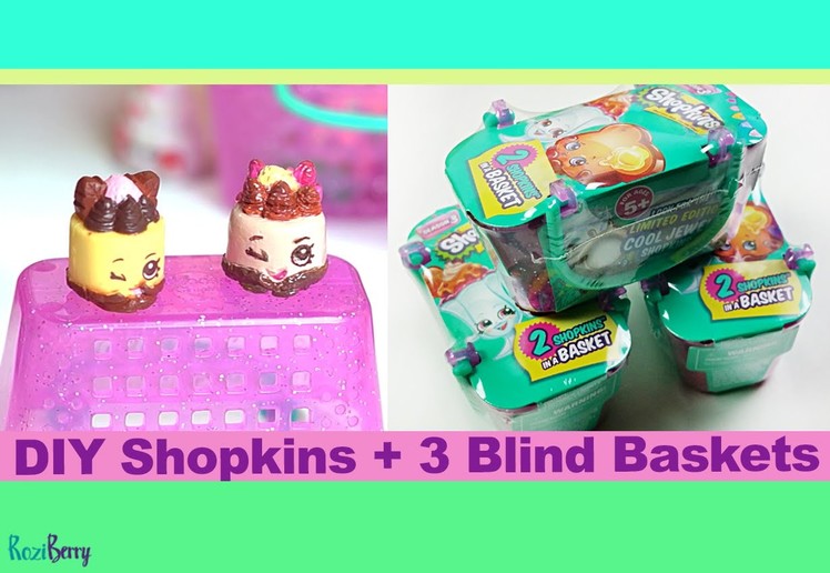 DIY Shopkins plus 3 blind baskets custom shopkin season 3