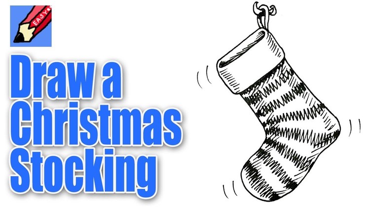 How to draw a Christmas Stocking Real Easy