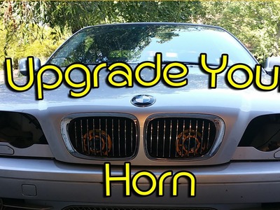 How to: Upgrade your horn DIY