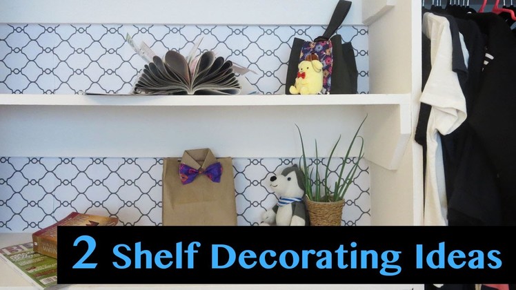 Room Decoration Ideas - 2 Budget Friendly Shelf Decor Hacks | Sunny DIY