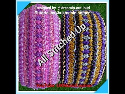 All Stitched Up Tutorial by UKManicLoomer