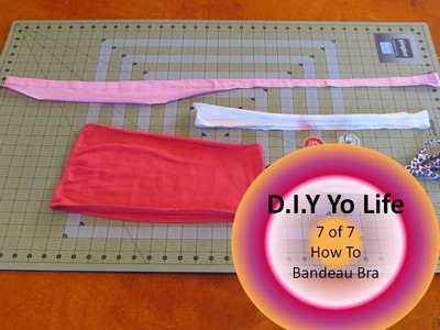 #DIYYOLIFE 7of7 | Easy How To Bandeau Bra | Upcycled Tshirts