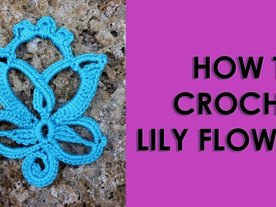 How to crochet lily flower by WWWIKA