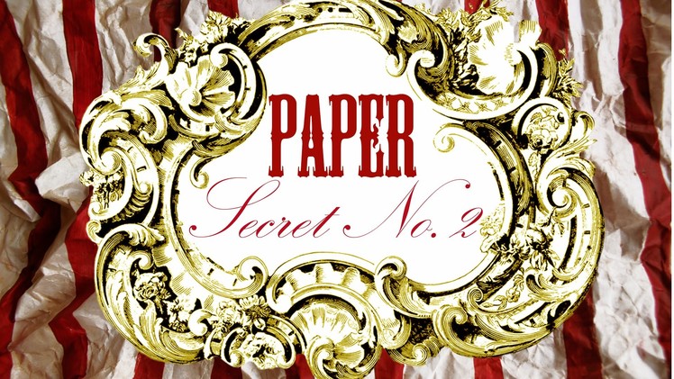 PAPER  SECRET # 2  - Secret de papier n°2