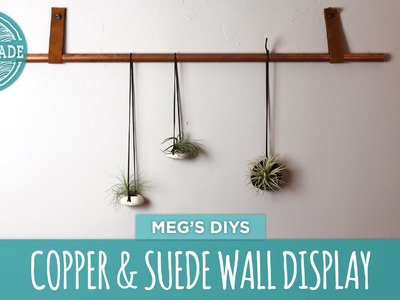 Copper & Suede Wall Display - HGTV Handmade