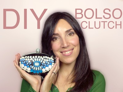 DIY Bolso Clutch Joya de Fiesta | The best clutch for parties