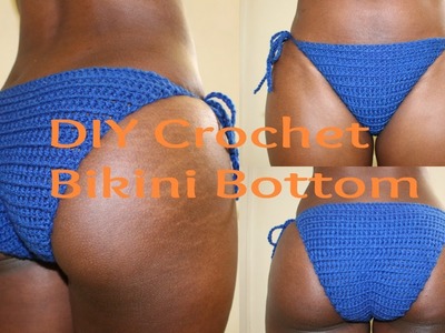 DIY | How To Make A Crochet Bikini Bottom