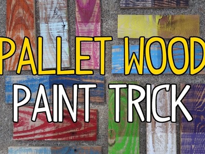 DIY Pallet Wood Paint Trick!