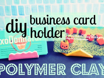 DIY: PolymerClay Business Card Holder