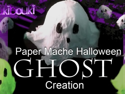 DIY Halloween decorations -  Paper Mache GHOST Crafts Tutorial