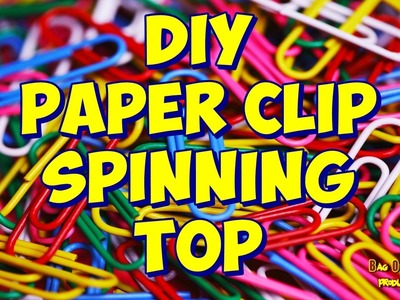 DIY Paper Clip Spinning Top