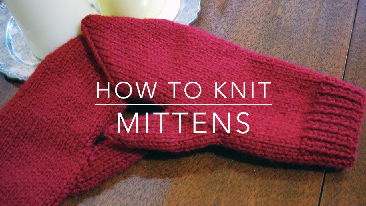 How to Knit, Mittens