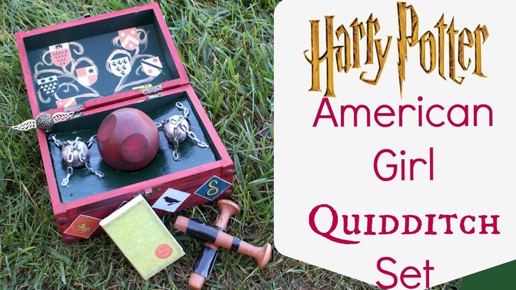 How to make American Girl Quidditch Set