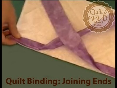 Quilt Binding: Joining Ends, Marci Baker of Alicia's Attic