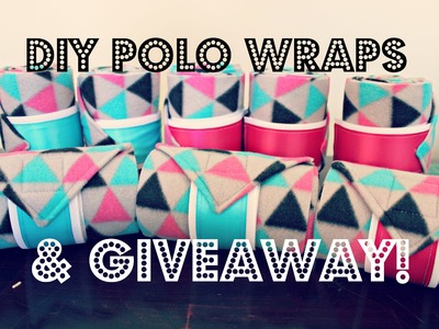 DIY POLO WRAPS & GIVEAWAY! *CLOSED*