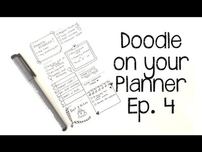 Doodle on your Planner : Episode 4 (Feat. Planners and Journals Inserts)