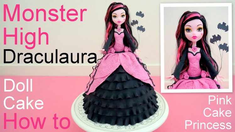 Halloween Monster High Draculaura Doll Cake How to by Pink Cake Princess