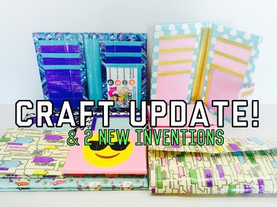 Craft Update! (& 2 New Inventions)