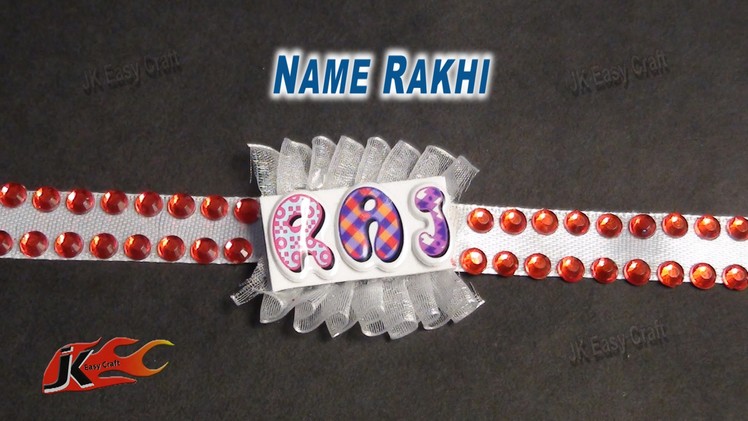 DIY Easy Rakhi with Name | Raksha Bandhan Craft | How to make |JK Easy Craft 039