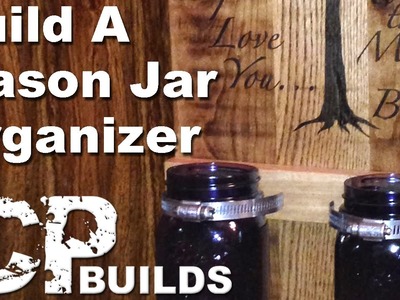 Craft Project : Build A Mason Jar Organizer Using Pallet Wood