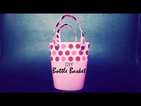 DIY : Bottle Basket