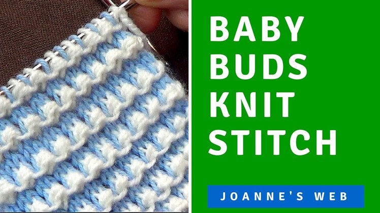 Baby Buds Knit Stitch | Buds Knitting Pattern