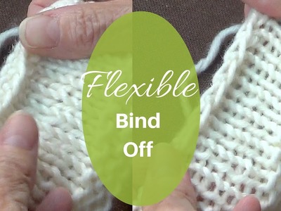 Flexible Bind Off | Stretchy Cast Off