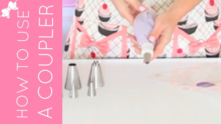 How To Fit A Piping Bag With A Coupler | Cupcakes 101 Video: Quick, Easy Tips & Tricks