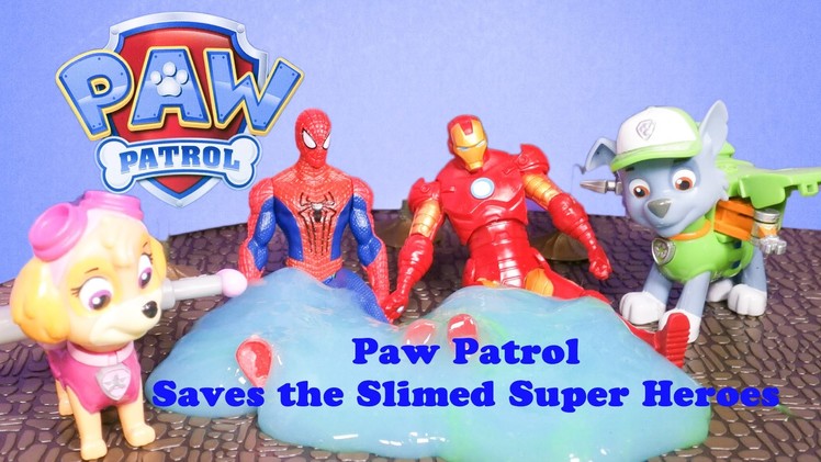 PAW PATROL Nickelodeon Paw Patrol Saves the Slimed Super Heroes a Paw Patrol Video Parody