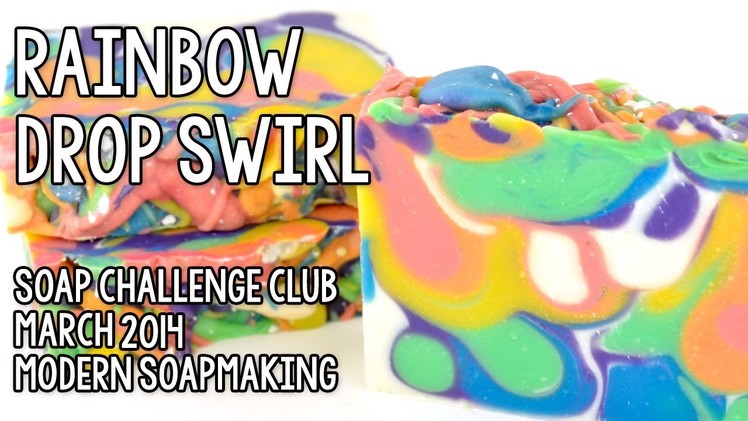 Rainbow Drop Swirl Soap - Great Cakes Soapworks Soap Challenge Club (March 2014)