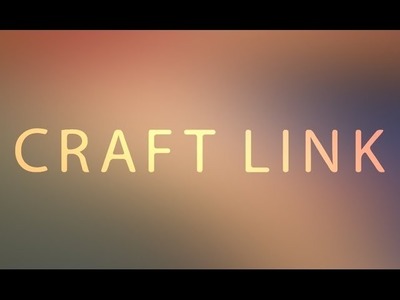 Craft Link Introduction video(Official)
