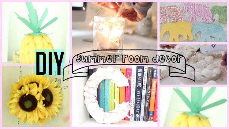 DIY Summer Room Decor ♡ Make Your Room Summer-Tastic!