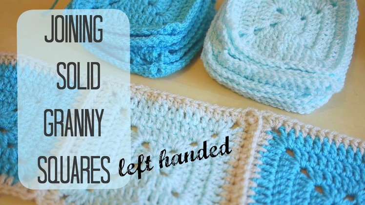 LEFT HANDED CROCHET: How to join solid squares left handed | Bella Coco