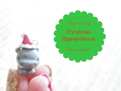 Polymer Clay Christmas Hippopotamus Charm Tutorial