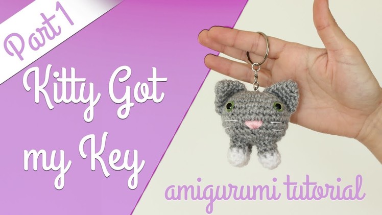Kitty Amigurumi Keychain Tutorial: Head