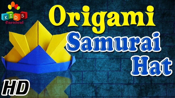 Origami - How To Make SAMURAI HAT - Simple Tutorial In English
