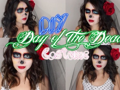 DIY Day of The Dead Inspired Makeup, Veil and Costume!