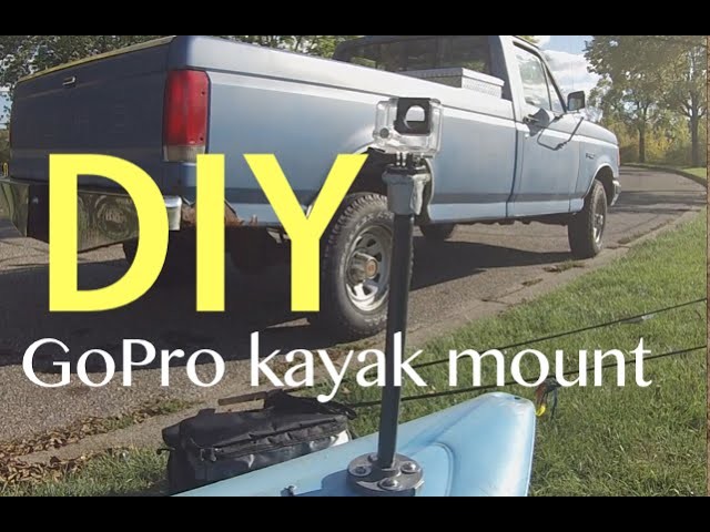 DIY: GoPro Kayak Mount - Very easy to build for around $10