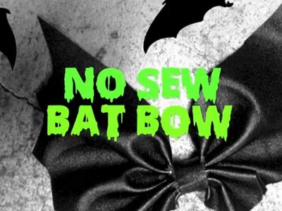 DIY: No Sew Bat Bow | Yesenia Hernandez