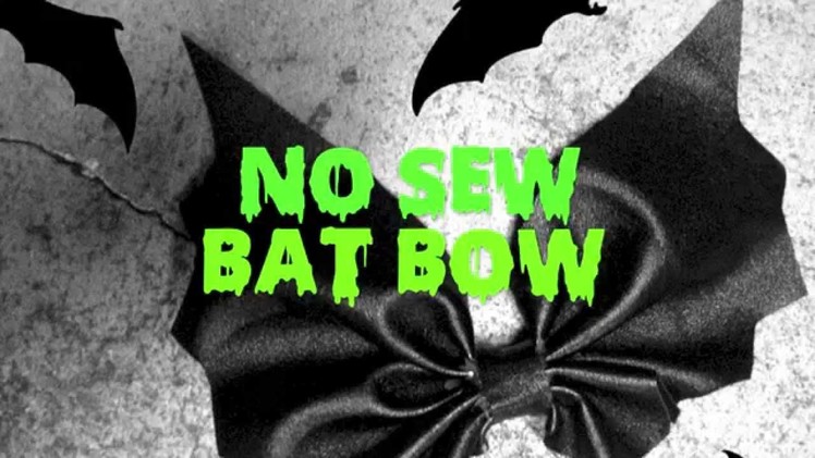 DIY: No Sew Bat Bow | Yesenia Hernandez