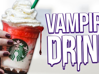 DIY Starbucks FRAPPULA Frapp ♥ Vampire Inspired Drink