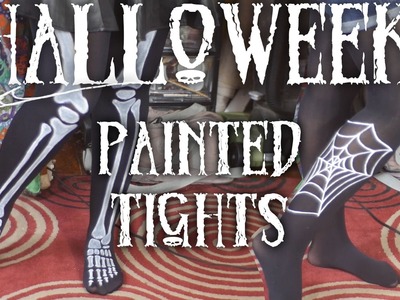 How to Make Halloween Themed Painted Tights : DIY ~HALLOWEEK~
