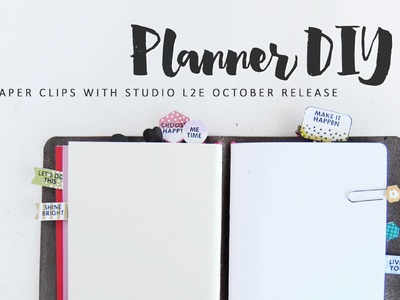 Planner DIY: Paper Clips with Studio L2e October Release